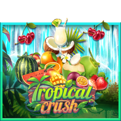 pawin88 JK slot Tropical Crush