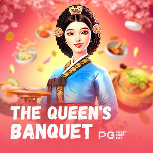 pawin88 PG slot The Queen's Banquet